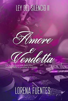 amore e vendetta 5f99bc5a689ff - Amore e Vendetta - Descarga libros gratis en PDF, EPUB o Mobi