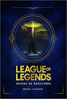 league of legends reinos de runaterra 5f8201684b31a - League of Legends. Reinos de Runaterra - Descarga libros gratis en PDF, EPUB o Mobi