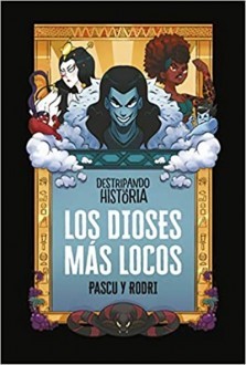 los dioses mas locos 5f8c8d56716ef - Los dioses más locos - Descarga libros gratis en PDF, EPUB o Mobi