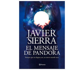 el mensaje de pandora javier sierra genero narrativa editorial planeta 6001e387f3769 - El mensaje de Pandora, JAVIER SIERRA. Género: narrativa. Editorial Planeta. - Descarga libros gratis en PDF, EPUB o Mobi