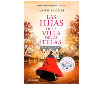 las hijas de la villa de las telas anne jacobs libros de bolsillo genero romantica editorial debolsillo 6007298f74a1d - Las hijas de la villa de las telas, ANNE JACOBS, libros de bolsillo. Género: romántica. Editorial Debolsillo. - Descarga libros gratis en PDF, EPUB o Mobi