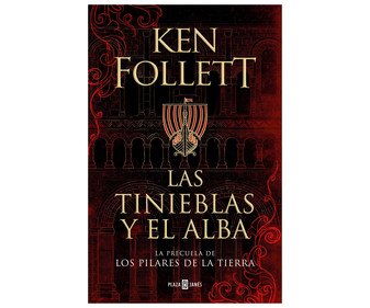 las tinieblas y el alba ken follett genero narrativa editorial plaza janes 5ff75772826af - Las tinieblas y el alba, KEN FOLLETT. Género narrativa. Editorial Plaza Janes. - Descarga libros gratis en PDF, EPUB o Mobi