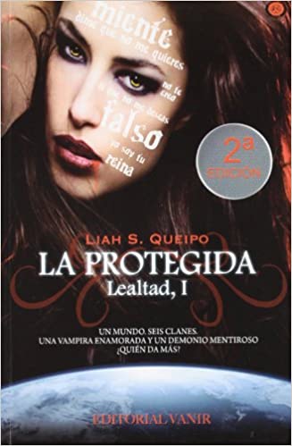 Lealtad I. La protegida | Liah S. Queipo - Descarga libros gratis en PDF, EPUB o Mobi lealtad i la protegida liah s queipo 60008460584fc - Lealtad I. La protegida | Liah S. Queipo - Descarga libros gratis en PDF, EPUB o Mobi
