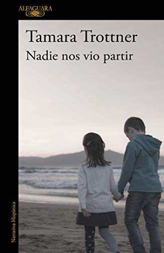 nadie nos vio partir tamara trottner 60144ad288b39 - Nadie nos vio partir | Tamara Trottner - Descarga libros gratis en PDF, EPUB o Mobi