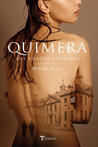 Quimera. Las edades bárbaras | Malenka Ramos - Descarga libros gratis en PDF, EPUB o Mobi quimera las edades barbaras malenka ramos 6009bed289468 - Quimera. Las edades bárbaras | Malenka Ramos - Descarga libros gratis en PDF, EPUB o Mobi