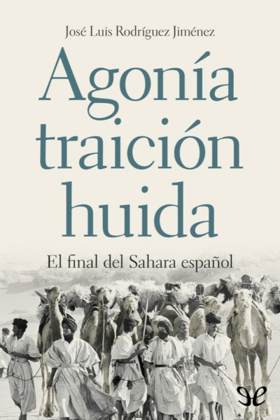 libro gratis Agonía, traición, huida