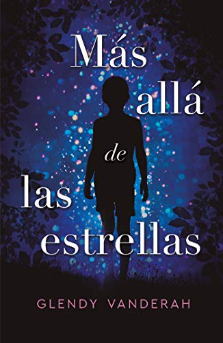 mas alla de las estrellas glendy vanderah 602c05cceaf21 - Más allá de las estrellas | Glendy Vanderah - Descarga libros gratis en PDF, EPUB o Mobi