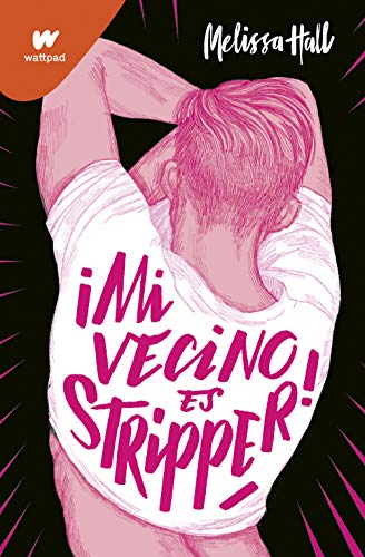 mi vecino es stripper melissa hall 601d8565e022a - ¡Mi vecino es stripper! | Melissa Hall - Descarga libros gratis en PDF, EPUB o Mobi