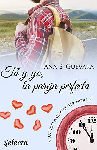 tu y yo la pareja perfecta contigo a cualquier hora 2 ana e guevara 601990bb63b6d - Tú y yo, la pareja perfecta (Contigo a cualquier hora 2) | Ana E. Guevara - Descarga libros gratis en PDF, EPUB o Mobi