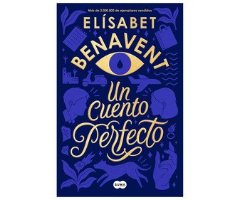 un cuento perfecto elisabet benavent genero romantica editorial suma 601af0012465a - Un cuento perfecto, ELISABET BENAVENT. Género: romántica. Editorial Suma. - Descarga libros gratis en PDF, EPUB o Mobi