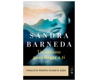 Un océano para llegar a tí, SANDRA BARNEDA, finalista Premio Planeta 2020. Género: narrativa. Editorial Planeta. - Descarga libros gratis en PDF, EPUB o Mobi un oceano para llegar a ti sandra barneda finalista premio planeta 2020 genero narrativa editorial planeta 60242a83b342b - Un océano para llegar a tí, SANDRA BARNEDA, finalista Premio Planeta 2020. Género: narrativa. Editorial Planeta. - Descarga libros gratis en PDF, EPUB o Mobi