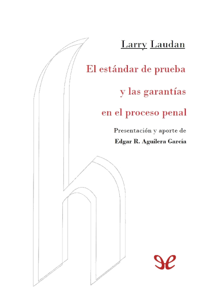 libro gratis El estándar de prueba y las garantías en el proceso penal