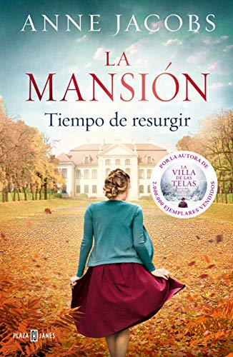 la mansion tiempo de resurgir la mansion 3 anne jacobs 6043c0de7d762 - La mansión: Tiempo de resurgir (La mansion 3) | Anne Jacobs - Descarga libros gratis en PDF, EPUB o Mobi