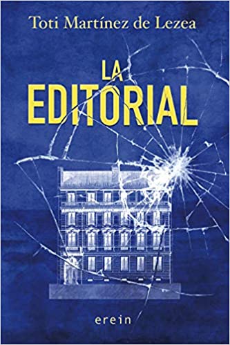 La editorial | Toti Martínez de Lezea - Descarga libros gratis en PDF, EPUB o Mobi la editorial toti martinez de lezea 608308ff9f9ee - La editorial | Toti Martínez de Lezea - Descarga libros gratis en PDF, EPUB o Mobi