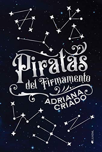 Piratas del firmamento | Adriana Criado - Descarga libros gratis en PDF, EPUB o Mobi piratas del firmamento adriana criado 6075d9c9eaa46 - Piratas del firmamento | Adriana Criado - Descarga libros gratis en PDF, EPUB o Mobi