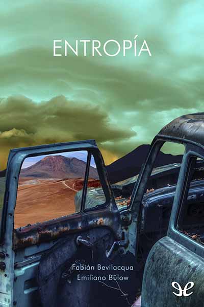 entropia de emiliano bulow 60906feceab0d - Entropía de Emiliano Bülow - Descarga libros gratis en PDF, EPUB o Mobi