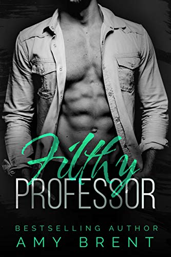 filthy professor amy brent 60b521cb450af - Filthy Professor | Amy Brent - Descarga libros gratis en PDF, EPUB o Mobi