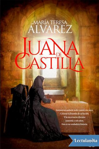 juana de castilla 60985aef6f699 - Juana de Castilla - Descarga libros gratis en PDF, EPUB o Mobi