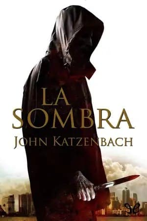 la sombra john katzenbach 60ae8a45c5b44 - La sombra | John Katzenbach - Descarga libros gratis en PDF, EPUB o Mobi