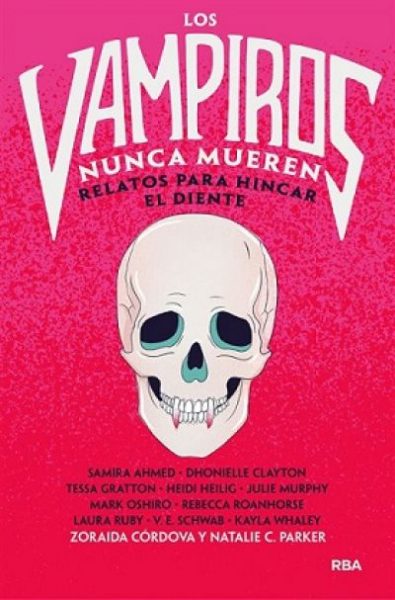 LOS VAMPIROS NUNCA MUEREN. Relatos para hincar el diente CORDOVA, ZORAIDA y PARKER, NATALIE C. - Descarga libros gratis en PDF, EPUB o Mobi los vampiros nunca mueren relatos para hincar el dientecordova zoraida y parker natalie c 60b4b66c4f642 - LOS VAMPIROS NUNCA MUEREN. Relatos para hincar el diente CORDOVA, ZORAIDA y PARKER, NATALIE C. - Descarga libros gratis en PDF, EPUB o Mobi