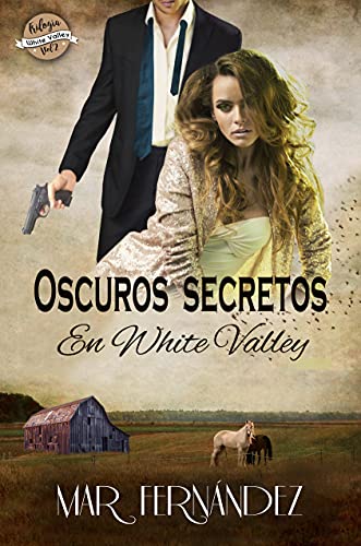 oscuros secretos en white valley mar fernandez 609820c55582a - Oscuros secretos en White Valley | Mar Fernández - Descarga libros gratis en PDF, EPUB o Mobi