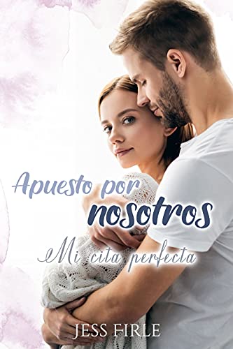 Apuesto por nosotros | Jess Firle - Descarga libros gratis en PDF, EPUB o Mobi apuesto por nosotros jess firle 60d8ba4fab04d - Apuesto por nosotros | Jess Firle - Descarga libros gratis en PDF, EPUB o Mobi