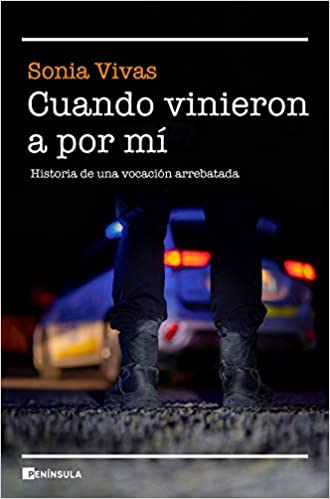Cuando vinieron a por mí | Sonia Vivas - Descarga libros gratis cuando vinieron a por mi sonia vivas 60ba67c03ebdd - Cuando vinieron a por mí | Sonia Vivas - Descarga libros gratis en PDF, EPUB o Mobi