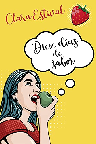 diez dias de sabor clara estival 60d0d159508ea - Diez días de sabor | Clara Estival - Descarga libros gratis en PDF, EPUB o Mobi