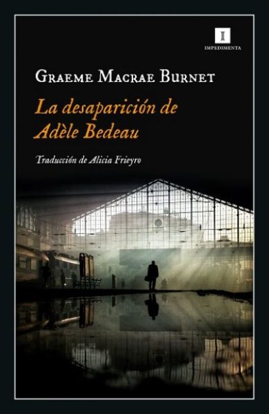 LA DESAPARICIÓN DE ADÈLE BEDEAU MACRAE BURNET, GRAEME - Descarga libros gratis en PDF, EPUB o Mobi la desaparicion de adele bedeaumacrae burnet graeme 60b9fc5f54777 - LA DESAPARICIÓN DE ADÈLE BEDEAU MACRAE BURNET, GRAEME - Descarga libros gratis en PDF, EPUB o Mobi