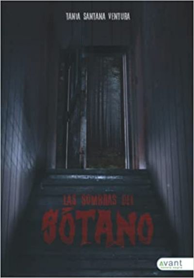 las sombras del sotanotania santana ventura 60c093f3f1a04 - LAS SOMBRAS DEL SÓTANO Tania Santana Ventura - Descarga libros gratis en PDF, EPUB o Mobi