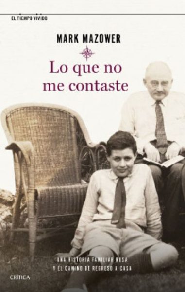 lo que no me contastemazower mark 60bb4de6f1cb6 - LO QUE NO ME CONTASTE MAZOWER, MARK - Descarga libros gratis en PDF, EPUB o Mobi