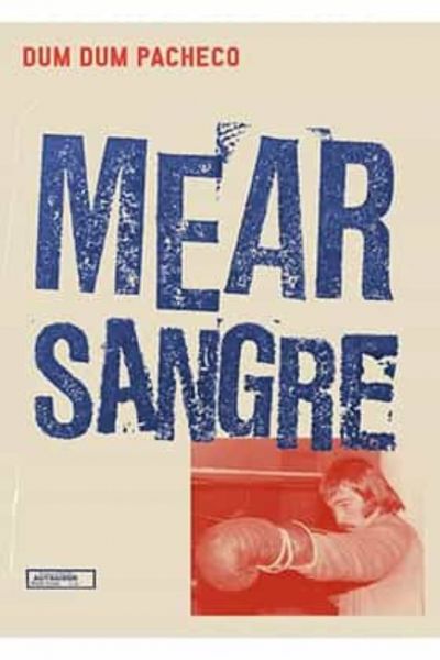 MEAR SANGRE PACHECO, DUM DUM - Descarga libros gratis en PDF, EPUB o Mobi mear sangrepacheco dum dum 60c72b6078d50 - MEAR SANGRE PACHECO, DUM DUM - Descarga libros gratis en PDF, EPUB o Mobi