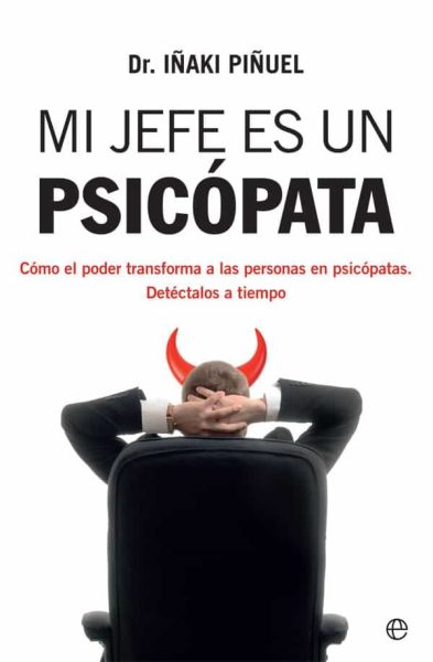 MI JEFE ES UN PSICÓPATA PIÑUEL, IÑAKI - Descarga libros gratis en PDF, EPUB o Mobi mi jefe es un psicopatapinuel inaki 60c9ce82ba5f1 - MI JEFE ES UN PSICÓPATA PIÑUEL, IÑAKI - Descarga libros gratis en PDF, EPUB o Mobi