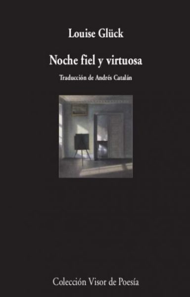 NOCHE FIEL Y VIRTUOSA GLÜCK, LOUISE - Descarga libros gratis en PDF, EPUB o Mobi noche fiel y virtuosagluck louise 60daf1dd3e5cb - NOCHE FIEL Y VIRTUOSA GLÜCK, LOUISE - Descarga libros gratis en PDF, EPUB o Mobi