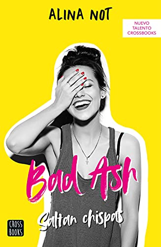 saltan chispas bad ash 1 alina not 60d3743a0fe3e - Saltan chispas (Bad Ash 1) | Alina Not - Descarga libros gratis en PDF, EPUB o Mobi