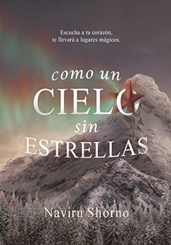 como un cielo sin estrellas naviru shorno en epub 60edd2471af2e - Como un cielo sin estrellas | Naviru Shorno [En ePub] - Descarga libros gratis en PDF, EPUB o Mobi