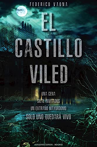 el castillo viled federico vaona epub gratis 60fef5c77127f - El Castillo Viled | Federico Vaona [ePub Gratis] - Descarga libros gratis en PDF, EPUB o Mobi