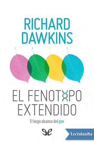 el fenotipo - El fenotipo extendido - Descarga libros gratis en PDF, EPUB o Mobi