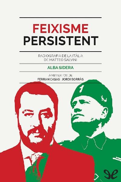 libro gratis Feixisme persistent. Radiografia de la Itàlia de Matteo Salvini