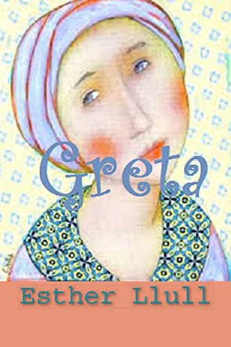 greta nombres de mujeres 1 esther llull epub gratis 60fef5d254812 - Greta (Nombres de mujeres 1) | Esther Llull [ePub Gratis] - Descarga libros gratis en PDF, EPUB o Mobi