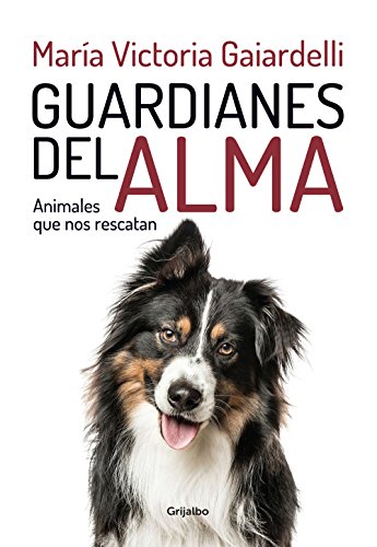 guardianes del alma maria victoria gaiardelli descargar epub gratis 60fb01464ed66 - Guardianes del alma | María Victoria Gaiardelli [Descargar ePub Gratis] - Descarga libros gratis en PDF, EPUB o Mobi