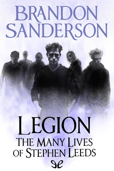 libro gratis Legion. The Many Lives of Stephen Leeds