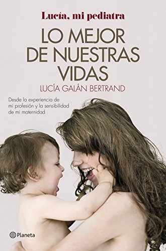 lo mejor de nuestras vidas lucia galan bertrand epub 60ef23bbb6efd - Lo mejor de nuestras vidas | Lucía Galán Bertrand [ePub] - Descarga libros gratis en PDF, EPUB o Mobi