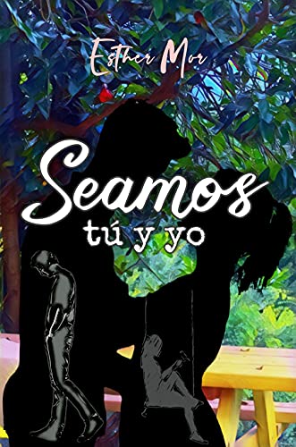seamos tu y yo esther mor 60de004db4d59 - Seamos tú y yo | Esther Mor - Descarga libros gratis en PDF, EPUB o Mobi