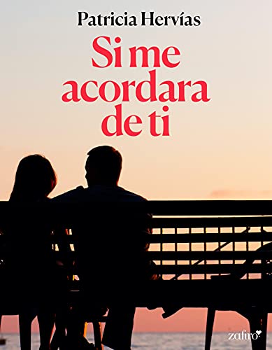 si me acordara de ti patricia hervias 61058d44155db - Si me acordara de ti | Patricia Hervías - Descarga libros gratis en PDF, EPUB o Mobi