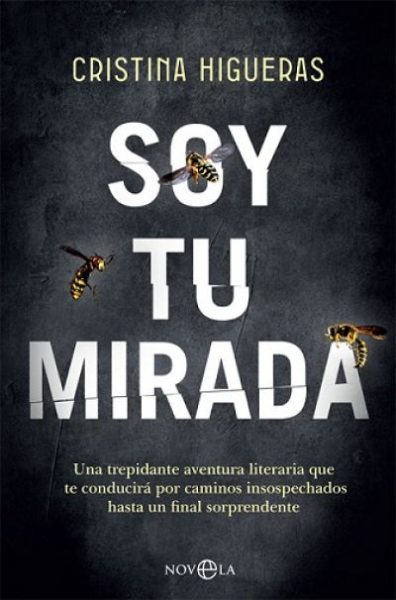 soy tu miradahigueras cristina 60f009e8557d2 - SOY TU MIRADA HIGUERAS, CRISTINA - Descarga libros gratis en PDF, EPUB o Mobi