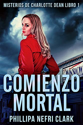 comienzo mortal phillipa nefri clark misterios de charlotte dean 1 6116b0c270dbf - Comienzo Mortal | Phillipa Nefri Clark (Misterios De Charlotte Dean 1) - Descarga libros gratis en PDF, EPUB o Mobi