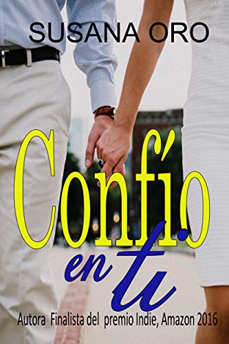Confío en ti | Susana Oro - Descarga libros gratis en PDF, EPUB o Mobi confio en ti susana oro 6116b0d8d5729 - Confío en ti | Susana Oro - Descarga libros gratis en PDF, EPUB o Mobi