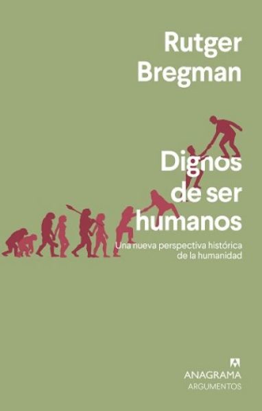 DIGNOS DE SER HUMANOS. Una nueva perspectiva histórica de la humanidad BREGMAN, RUTGER - Descarga libros gratis en PDF, EPUB o Mobi dignos de ser humanos una nueva perspectiva historica de la humanidadbregman rutger 611250d4bbfe0 - DIGNOS DE SER HUMANOS. Una nueva perspectiva histórica de la humanidad BREGMAN, RUTGER - Descarga libros gratis en PDF, EPUB o Mobi