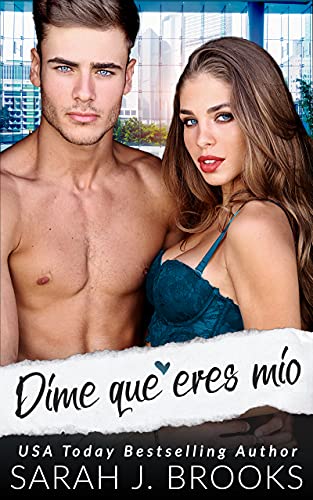 dime que eres mio sarah j brooks descargar epub gratis 610d7640232d1 - Dime que eres mío | Sarah J. Brooks [Descargar ePub Gratis] - Descarga libros gratis en PDF, EPUB o Mobi